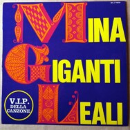 Mina – Giganti – Leali – I V.i.p. della canzone