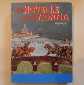 Emma Perodi – Le Novelle della Nonna – Salani – 1967